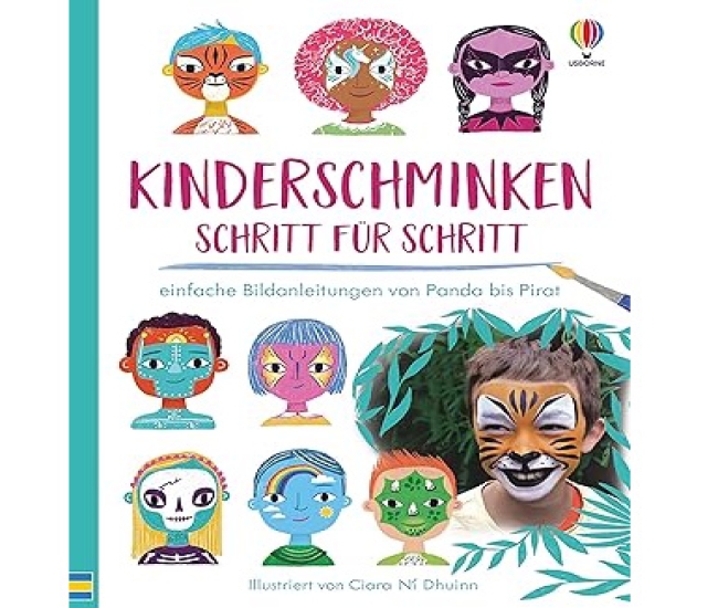 Kinderschminken - Schritt für Schritt: einfache Bildanleitungen von Panda bis Pirat